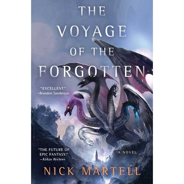 The Voyage of the Forgotten (The Legacy of the Mercenary King, 3) [Martell, Nick]