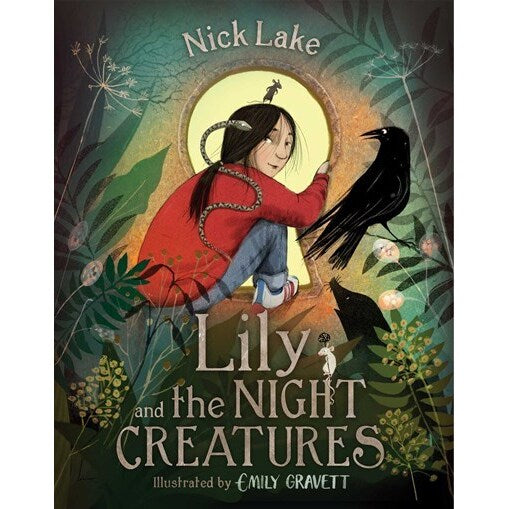 Lily and the Night Creatures [Lake, Nick]