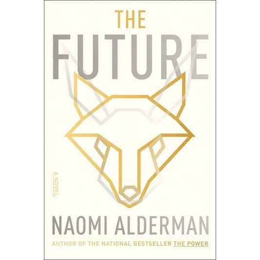The Future [Alderman, Naomi]