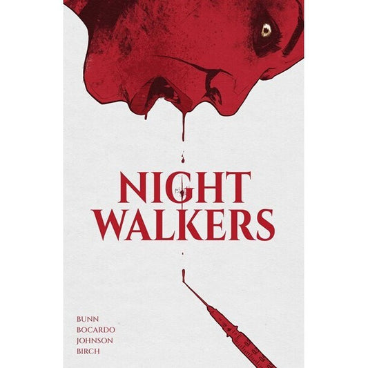 Nightwalkers, Vol. 1: The Collected Edition [Bunn, Cullen & Bocardo, Joe]