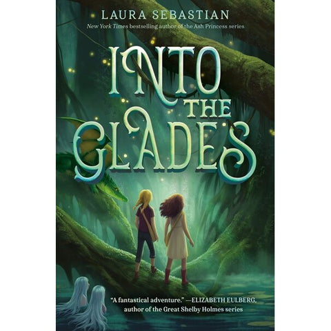 Into the Glades [Sebastian, Laura]