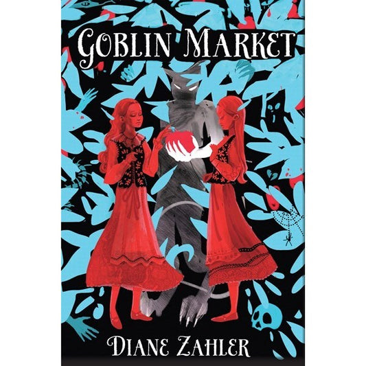 Goblin Market [Zahler, Diane]