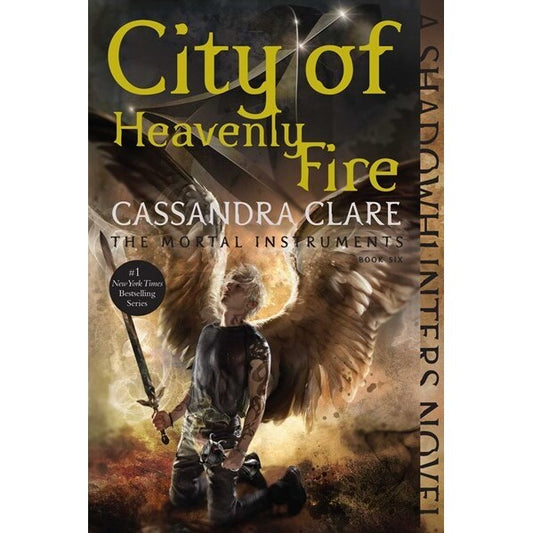 City of Heavenly Fire (The Mortal Instruments 6) [Clare, Cassandra]