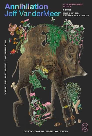 Annihilation [VanderMeer, Jeff; Fowler, Karen Joy (intro)]