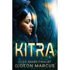 Kitra (The Kitra Saga 1) [Marcus, Gideon]