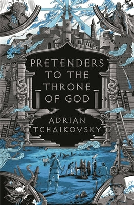 Pretenders to the Throne of God by Tchaikovsky, Adrian