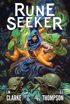 Rune Seeker (Book 1) by Clarke, J. M.