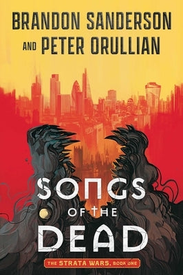 Songs of the Dead by Sanderson, Brandon