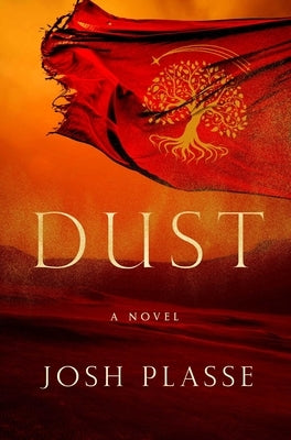 Dust by Plasse, Josh