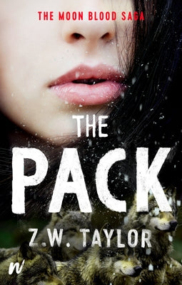 The Pack by Taylor, Z. W.