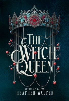 The Witch Queen by Walter, Heather