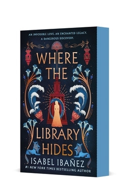 Where the Library Hides by IbaÃ±ez, Isabel