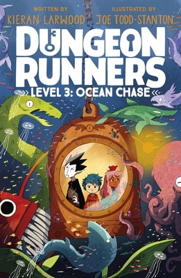 Dungeon Runners: Ocean Chase by Todd-Stanton, Joe