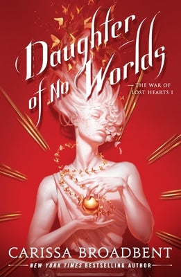 Daughter of No Worlds by Broadbent, Carissa