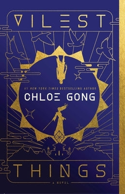 Vilest Things by Gong, Chloe