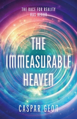 The Immeasurable Heaven by Geon, Caspar
