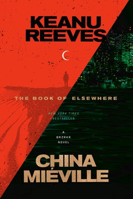 The Book of Elsewhere by Reeves, Keanu