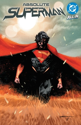 Absolute Superman Vol. 1: Last Dust of Krypton by Aaron, Jason