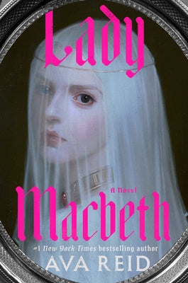 Lady Macbeth [Reid, Ava]