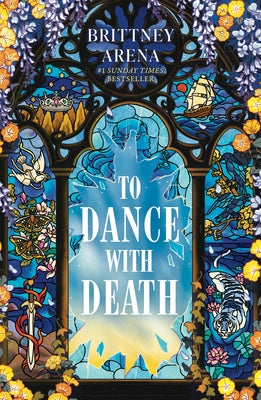 To Dance with Death by Arena, Brittney