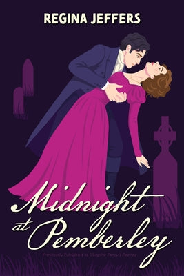 Midnight at Pemberley: A Vampire Pride and Prejudice Retelling by Jeffers, Regina