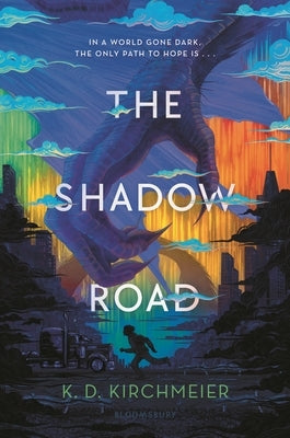 The Shadow Road by Kirchmeier, K. D.