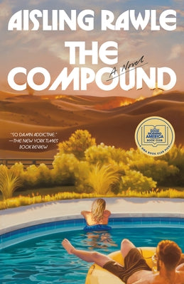 The Compound by Rawle, Aisling