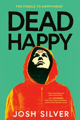 Dead Happy by Silver, Josh