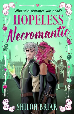 Hopeless Necromantic by Briar, Shiloh