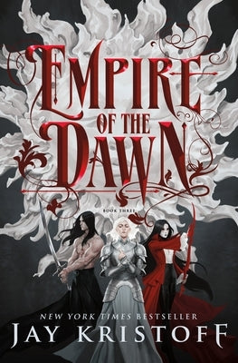 Empire of the Dawn: Book Three by Kristoff, Jay