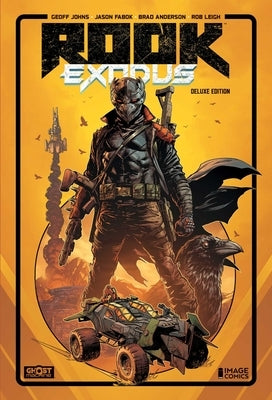 Rook: Exodus Volume 1 Deluxe Hardcover: Fight or Flight by Johns, Geoff