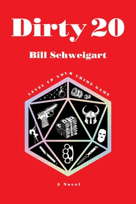 Dirty 20 by Schweigart, Bill