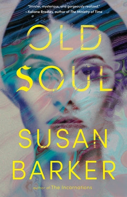 Old Soul by Barker, Susan