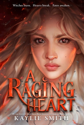 A Raging Heart by Smith, Kaylie