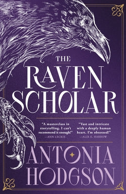 The Raven Scholar by Hodgson, Antonia