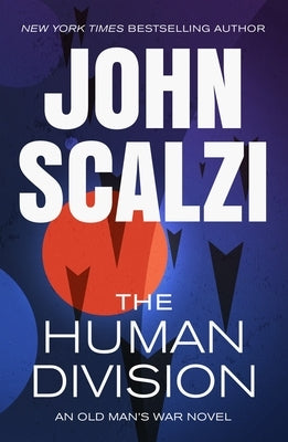 The Human Division by Scalzi, John