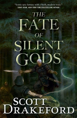 The Fate of Silent Gods by Drakeford, Scott