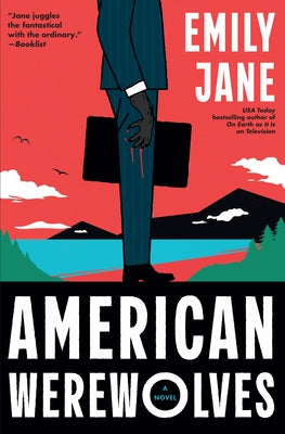 American Werewolves by Jane, Emily