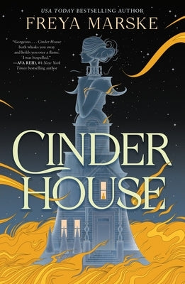 Cinder House by Marske, Freya