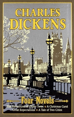Charles Dickens Four Novels: The Adventures of Oliver Twist, a Christmas Carol, Great Expectations, a Tale of Two Cities by Dickens, Charles