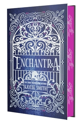 Enchantra (Deluxe Limited Edition) by Smith, Kaylie