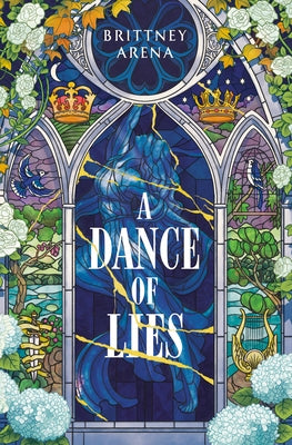 A Dance of Lies by Arena, Brittney