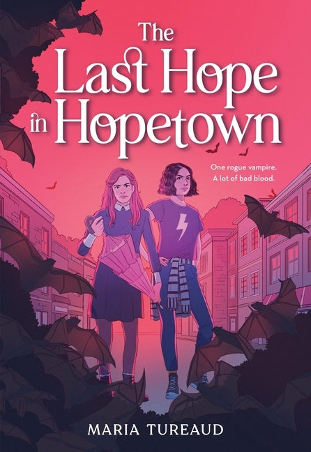 The Last Hope in Hopetown by Tureaud, Maria
