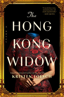 The Hong Kong Widow by Loesch, Kristen