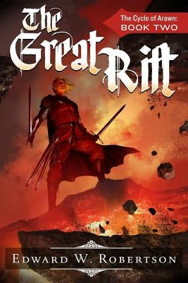 The Great Rift by Robertson, Edward W.