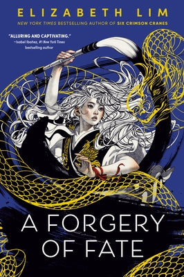 A Forgery of Fate by Lim, Elizabeth