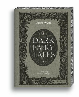 Dark Fairy Tales: Stories from Around the World (That Are Definitely Not Suitable for Children) by Wynd, Viktor