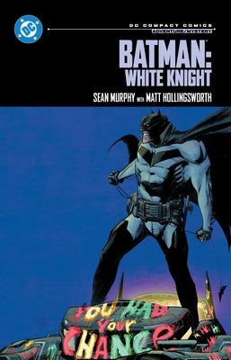 Batman: White Knight: DC Compact Comics Edition by Murphy, Sean