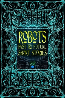 Robots Past & Future Short Stories by Beckett, Chris