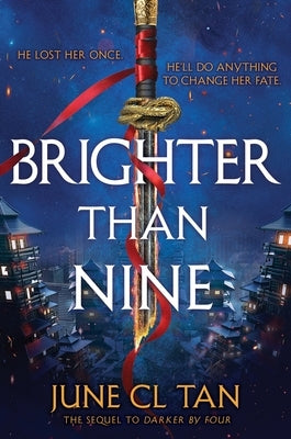 Brighter Than Nine by Tan, June CL